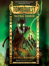 Cover image for Final Kingdom (TombQuest, Book 5)